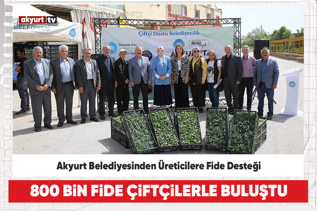 Akyurt Belediyesinden Üreticilere Fide Desteği