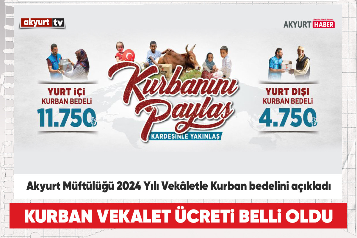 Akyurt Müftülüğü 2024 Yılı Vekâletle Kurban bedelini açıkladı