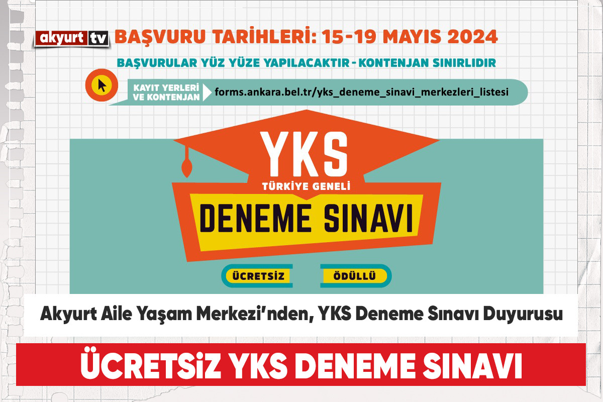 Akyurt Aile Yaşam Merkezi’nden, YKS Deneme Sınavı Duyurusu