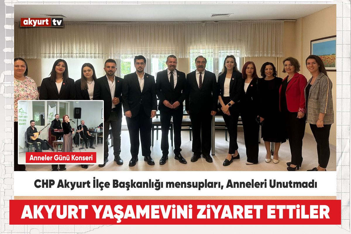 CHP Akyurt İlçe Başkanlığı mensupları, Anneleri Unutmadı