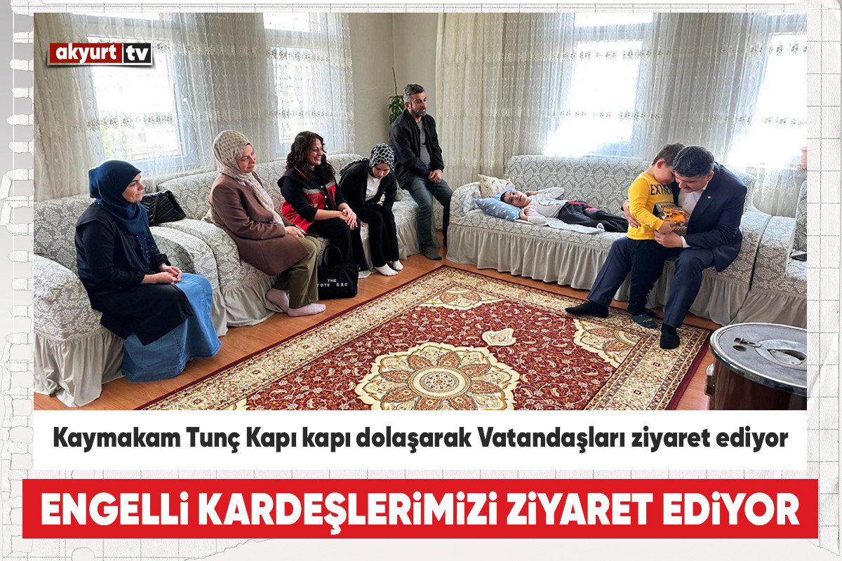 Kaymakam Mehmet Tunç Kapı kapı dolaşarak Vatandaşları ziyaret ediyor