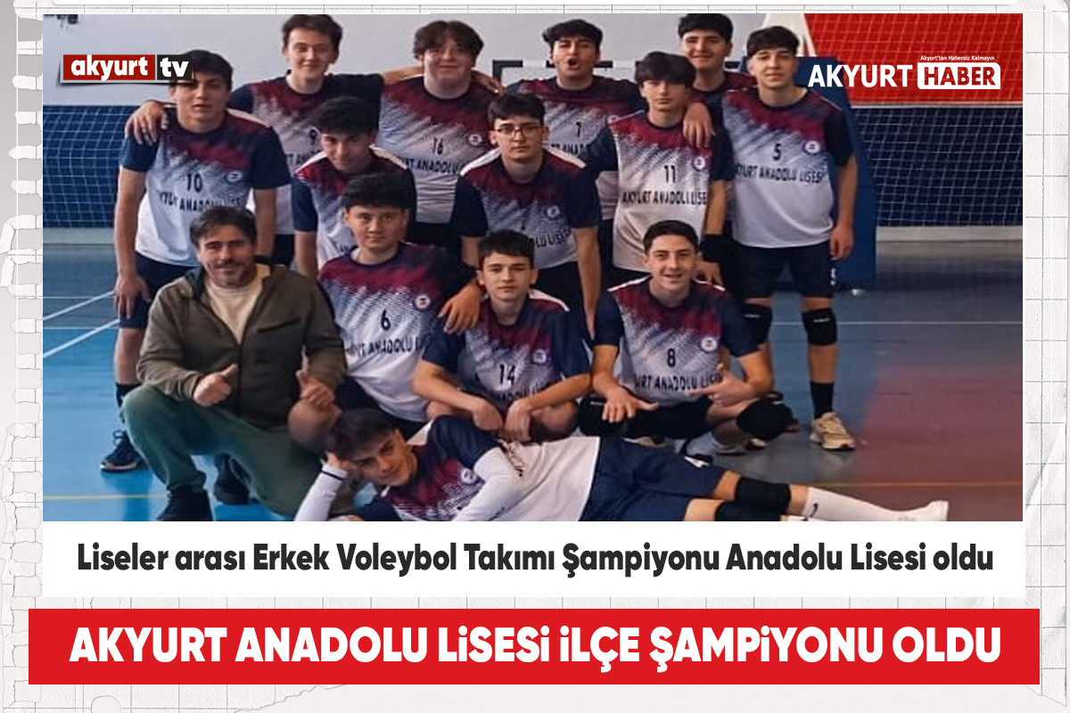 Liseler arası Erkek Voleybol Takımı Şampiyonu Anadolu Lisesi oldu